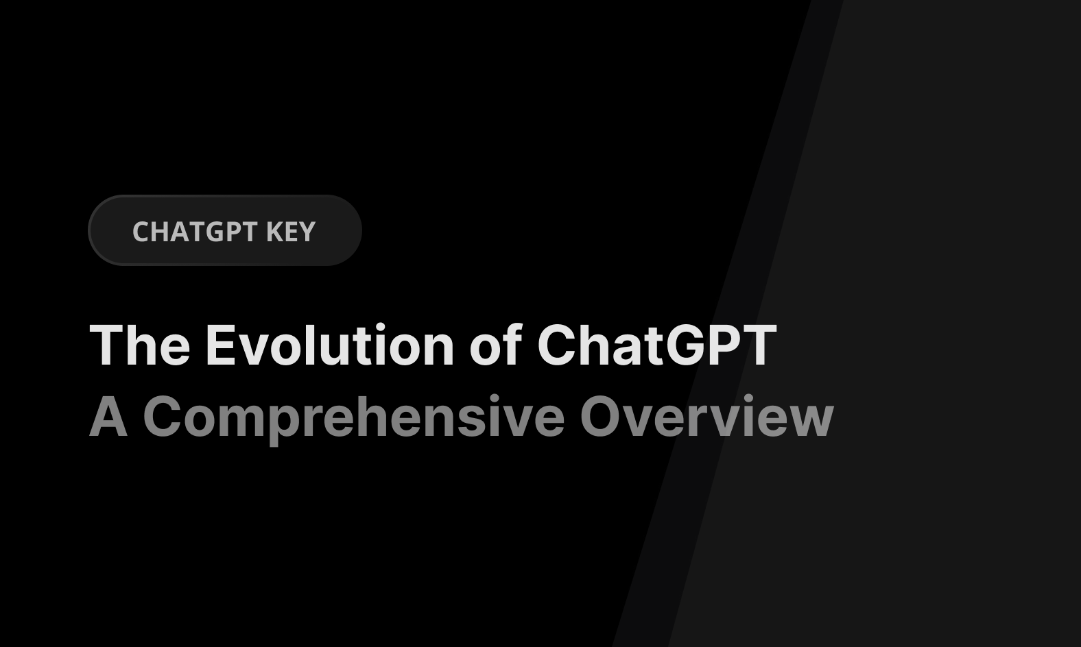 The Evolution of ChatGPT: A Comprehensive Overview