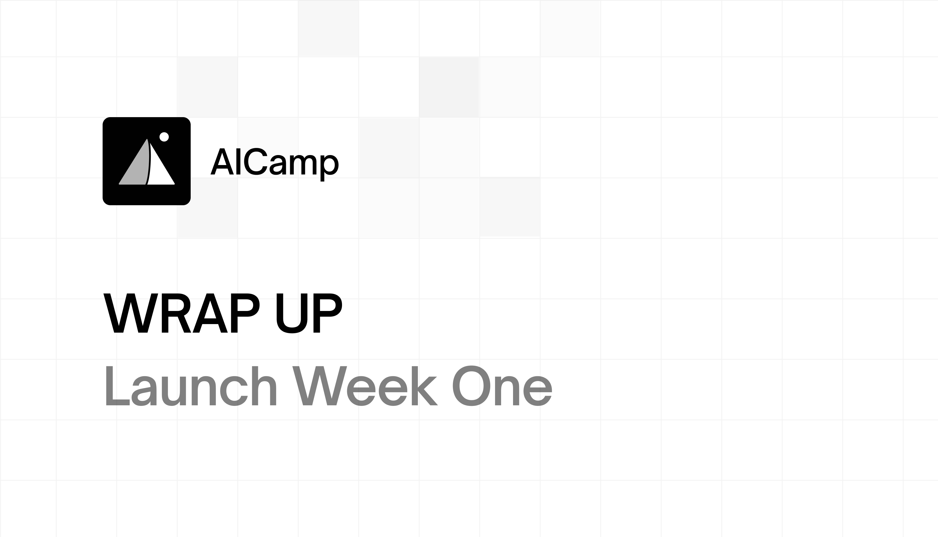 AICamp Launch Week: Wrap Up